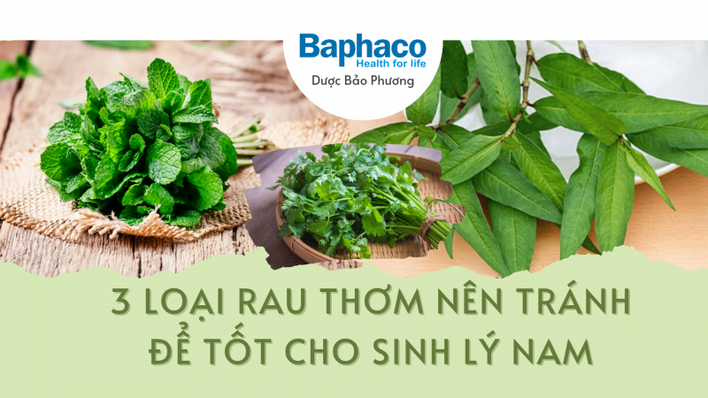 LOẠI RAU THƠM NÊN TRÁNH ĐỂ TỐT CHO SINH LÝ NAM