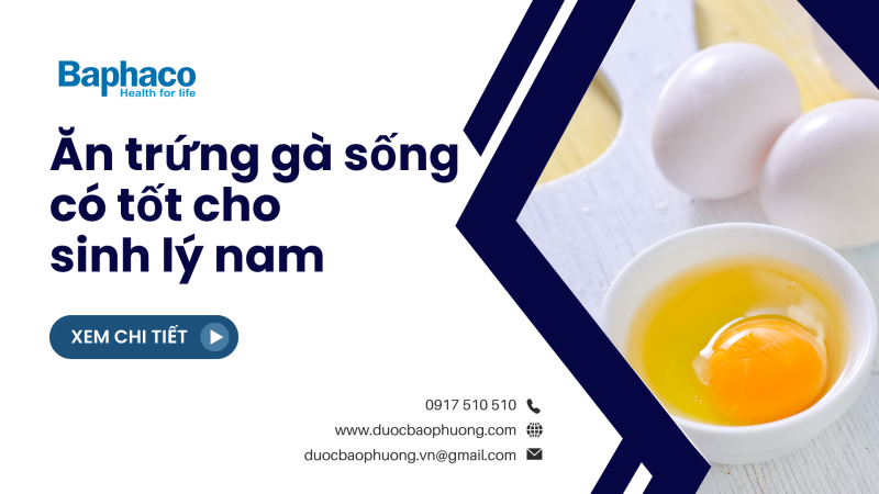 Ăn trứng gà sống trước quan hệ có tốt cho sinh lý nam?