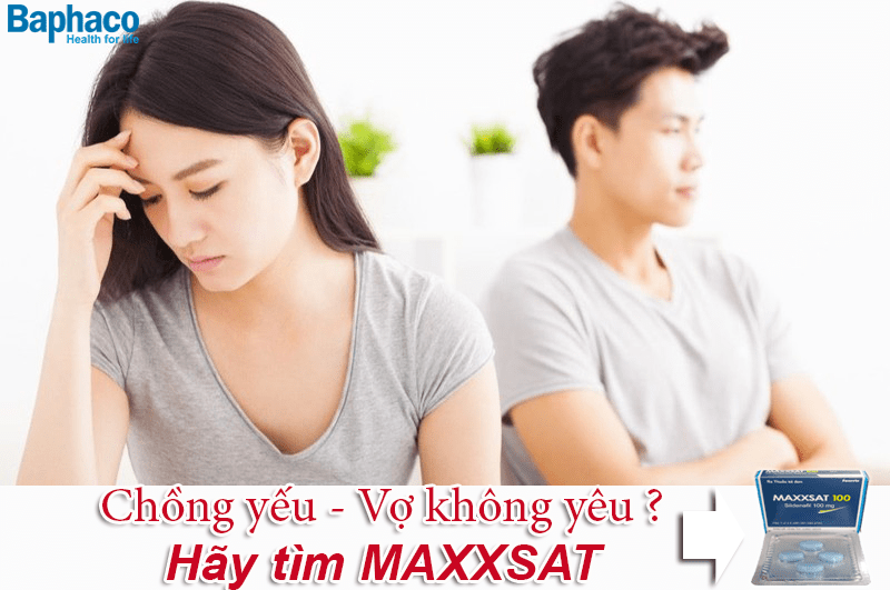 Chồng yếu – Vợ không yêu –Hãy tìm Maxxsat